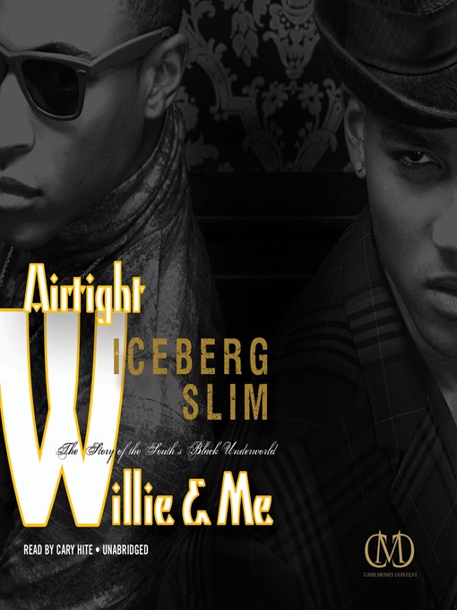 Title details for Airtight Willie & Me by Iceberg Slim - Available
